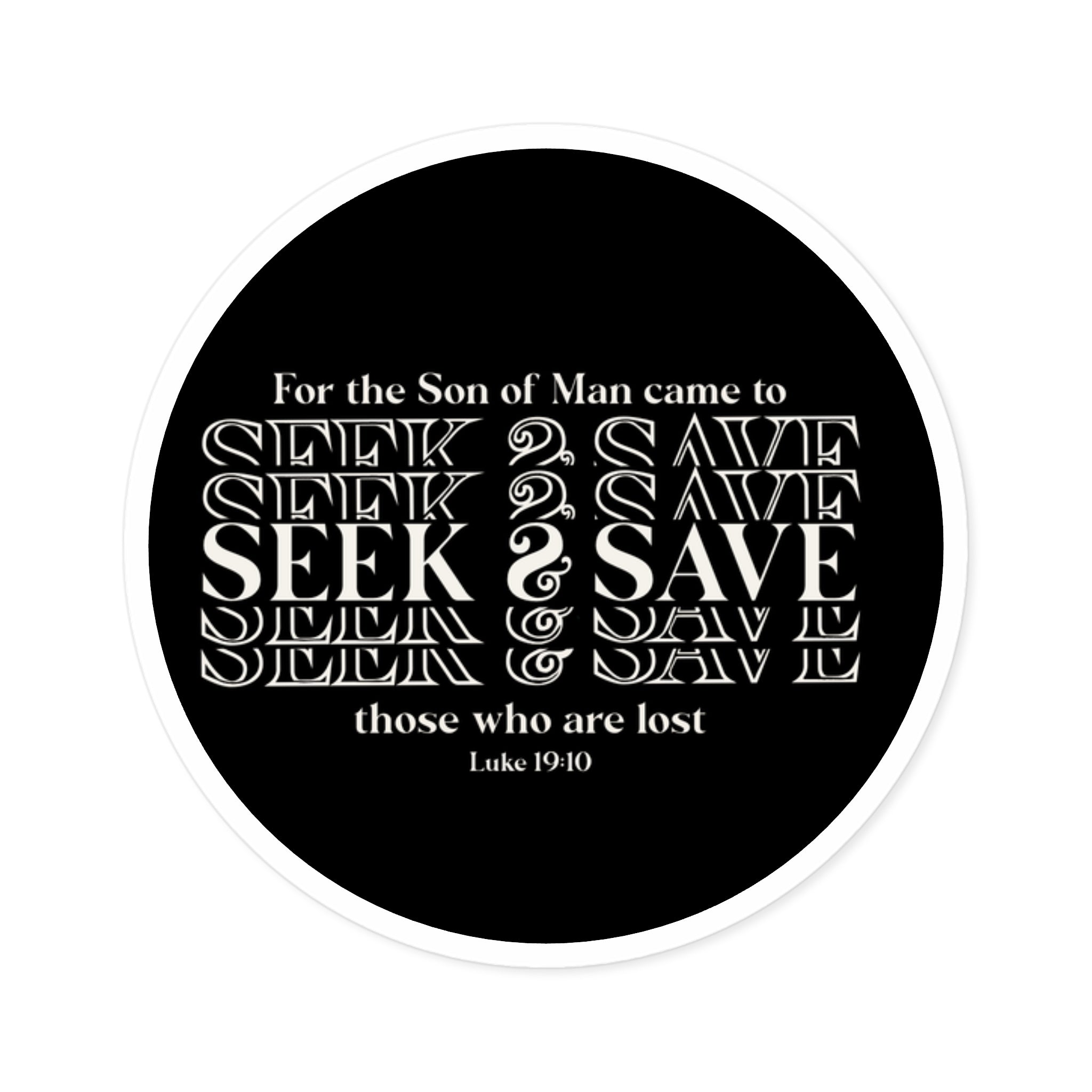 Round Stickers Seek & Save Indoor/outdoor Sticker