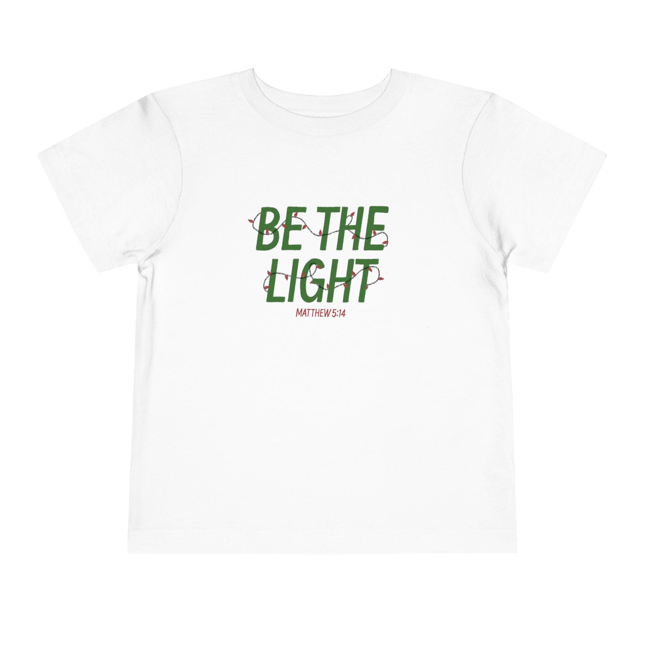 Toddler T-Shirt - Be the Light Graphic Tee for Kids