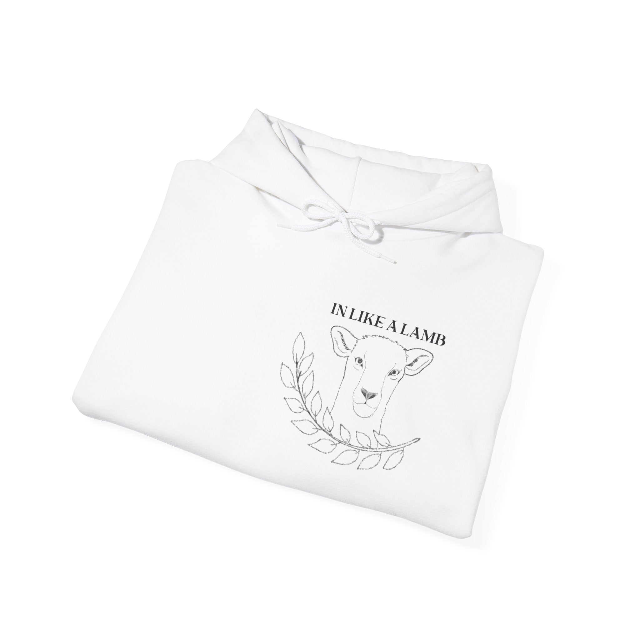 Hooded Sweatshirt IN like a lamb OUT like a lion design