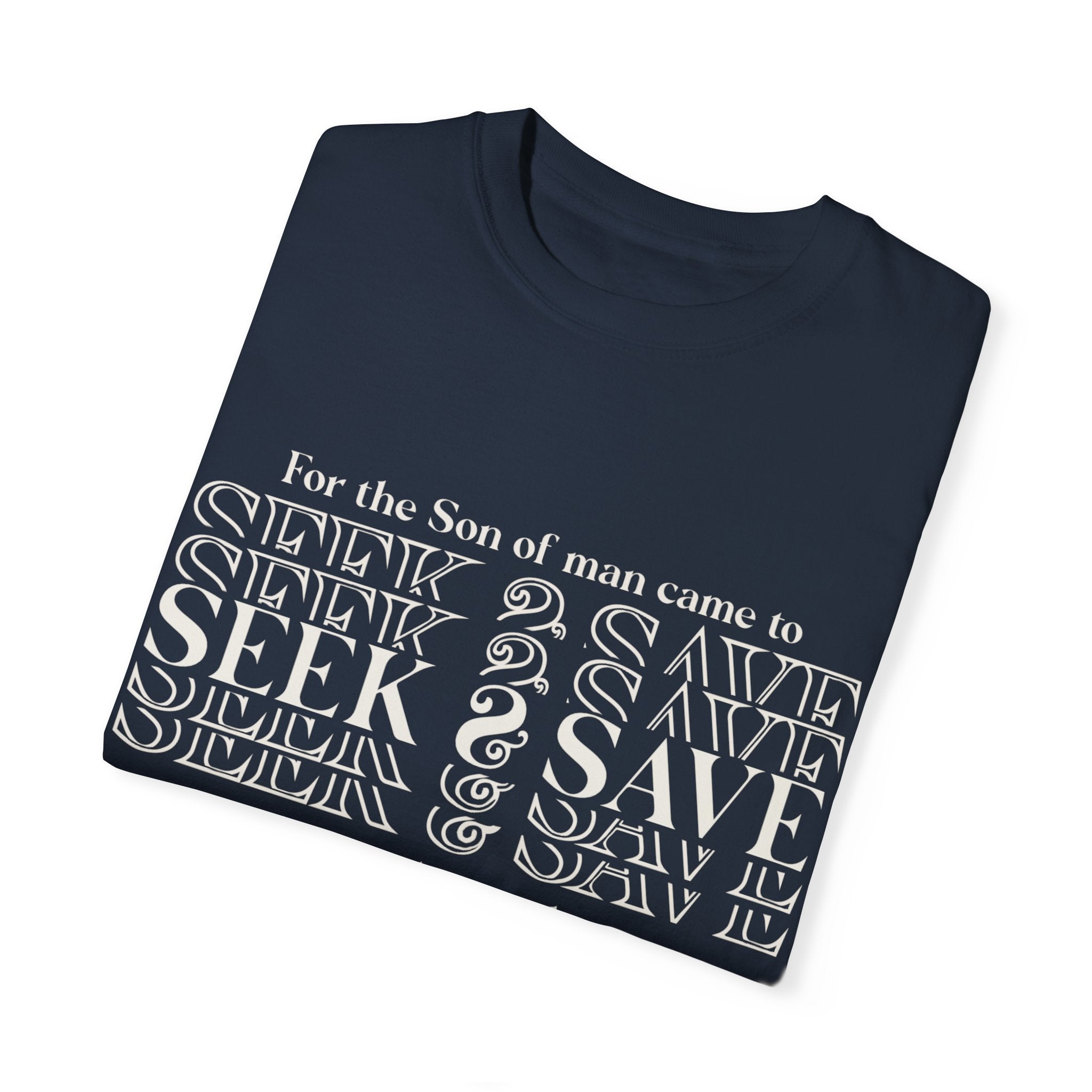 Garment-Dyed T-shirt Seek & Save