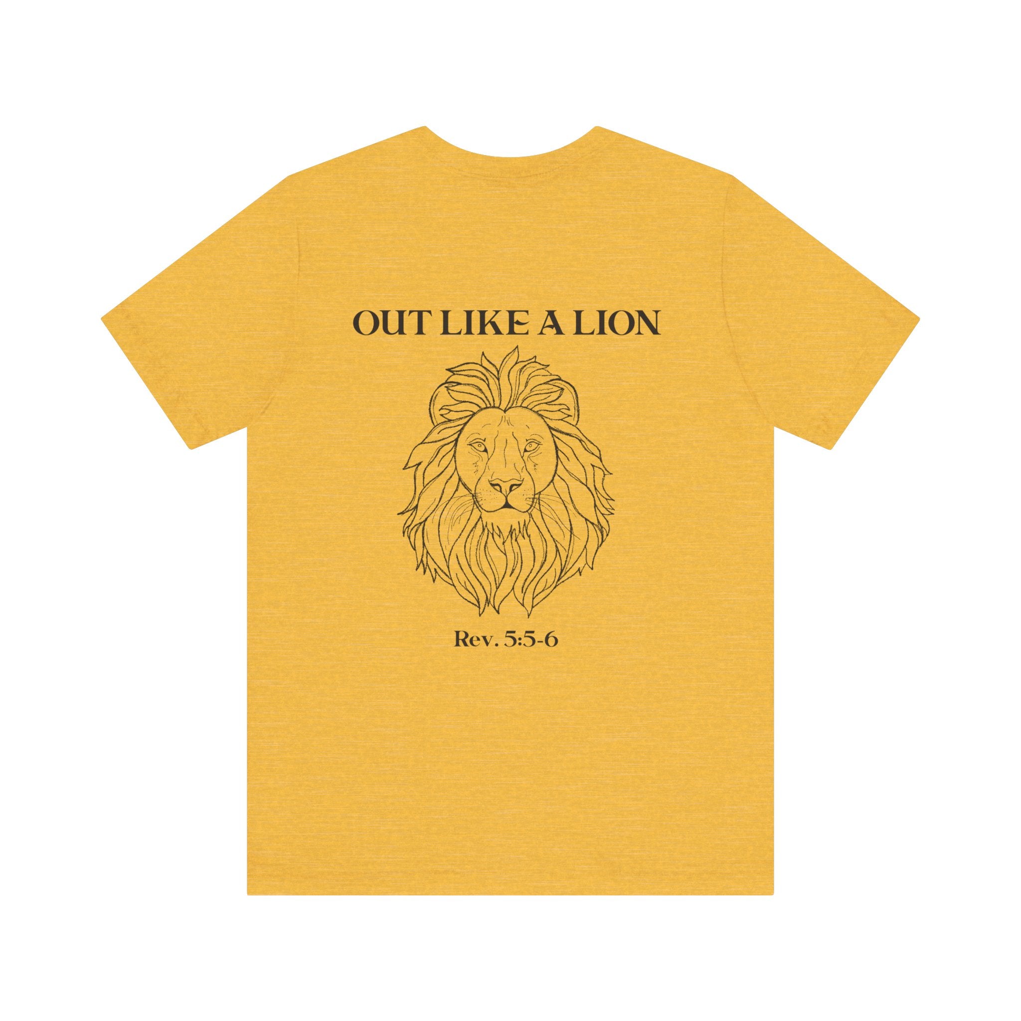 Short Sleeve Tee IN like a lamb OUT like a lion - Unisex Jersey