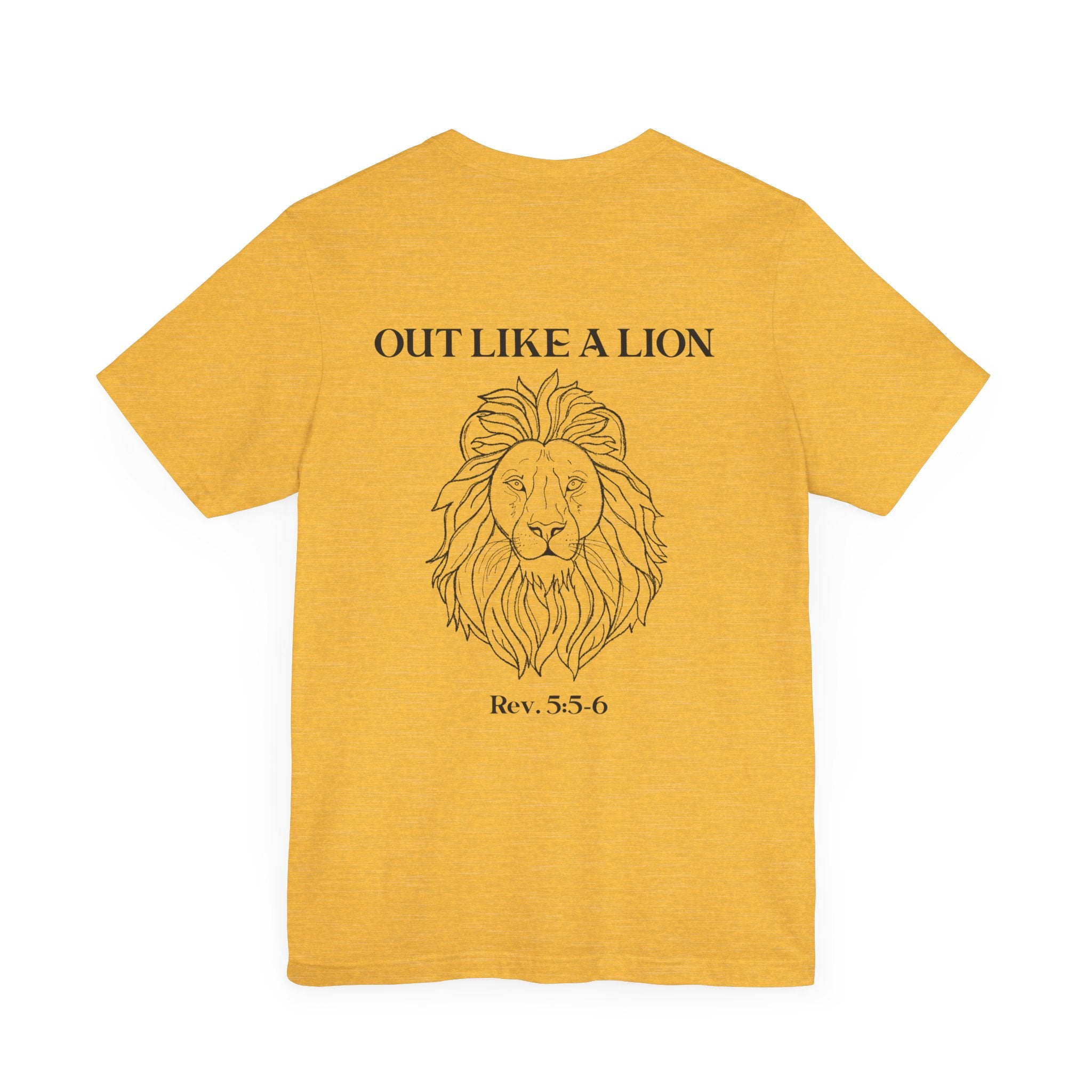 Short Sleeve Tee IN like a lamb OUT like a lion - Unisex Jersey