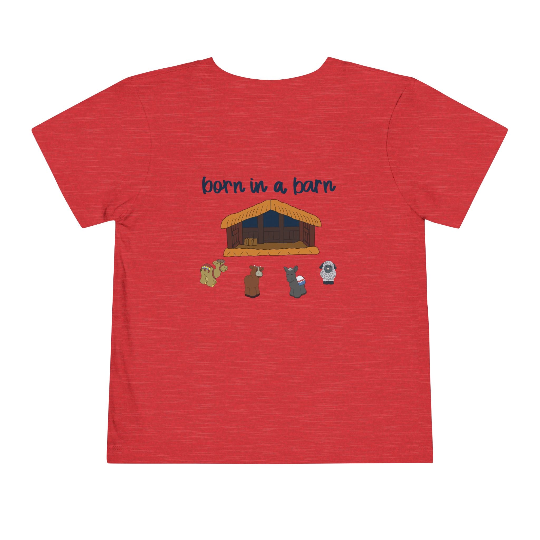 Toddler Tee - Born in a Barn Design