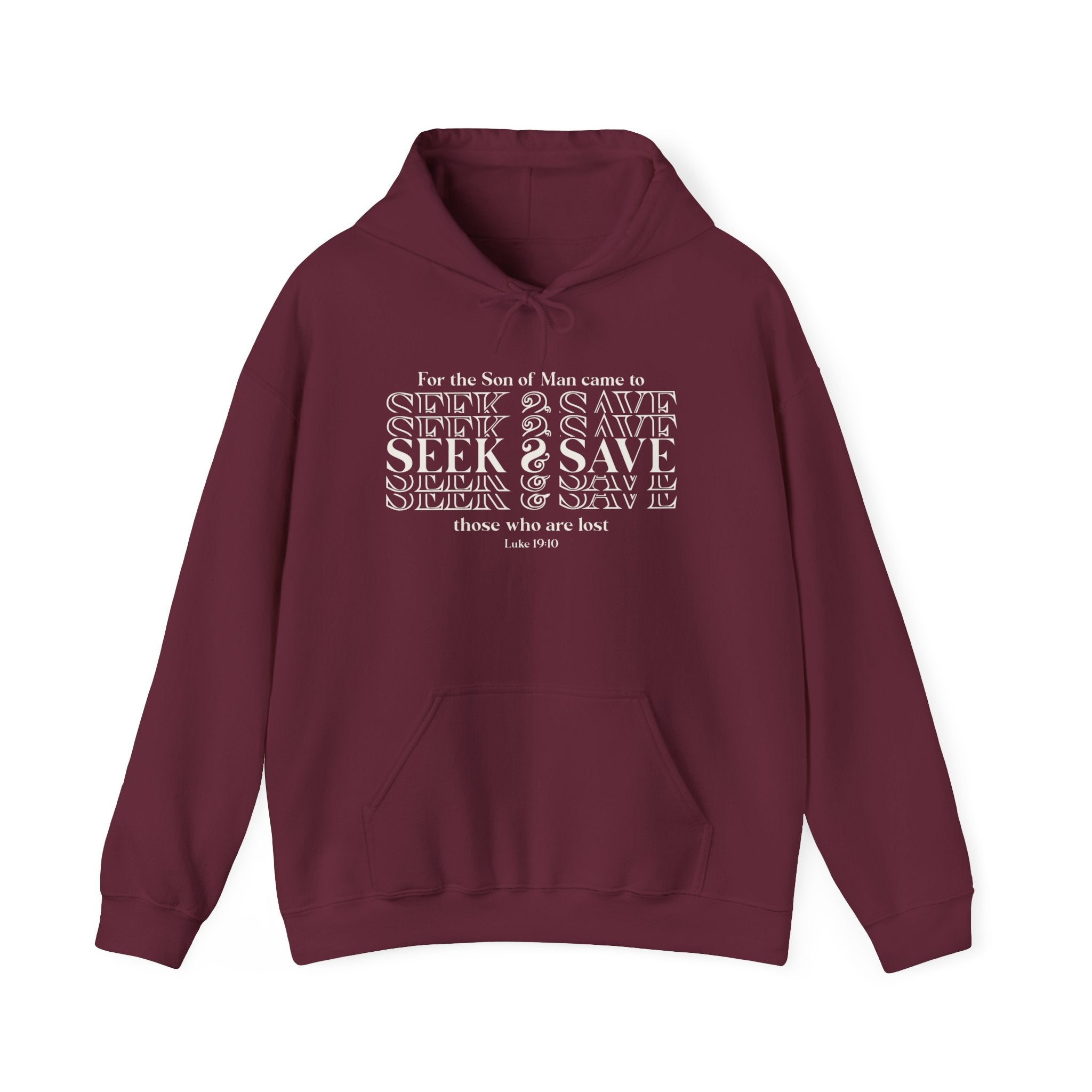 Hooded Sweatshirt - SEEK & SAVE Design