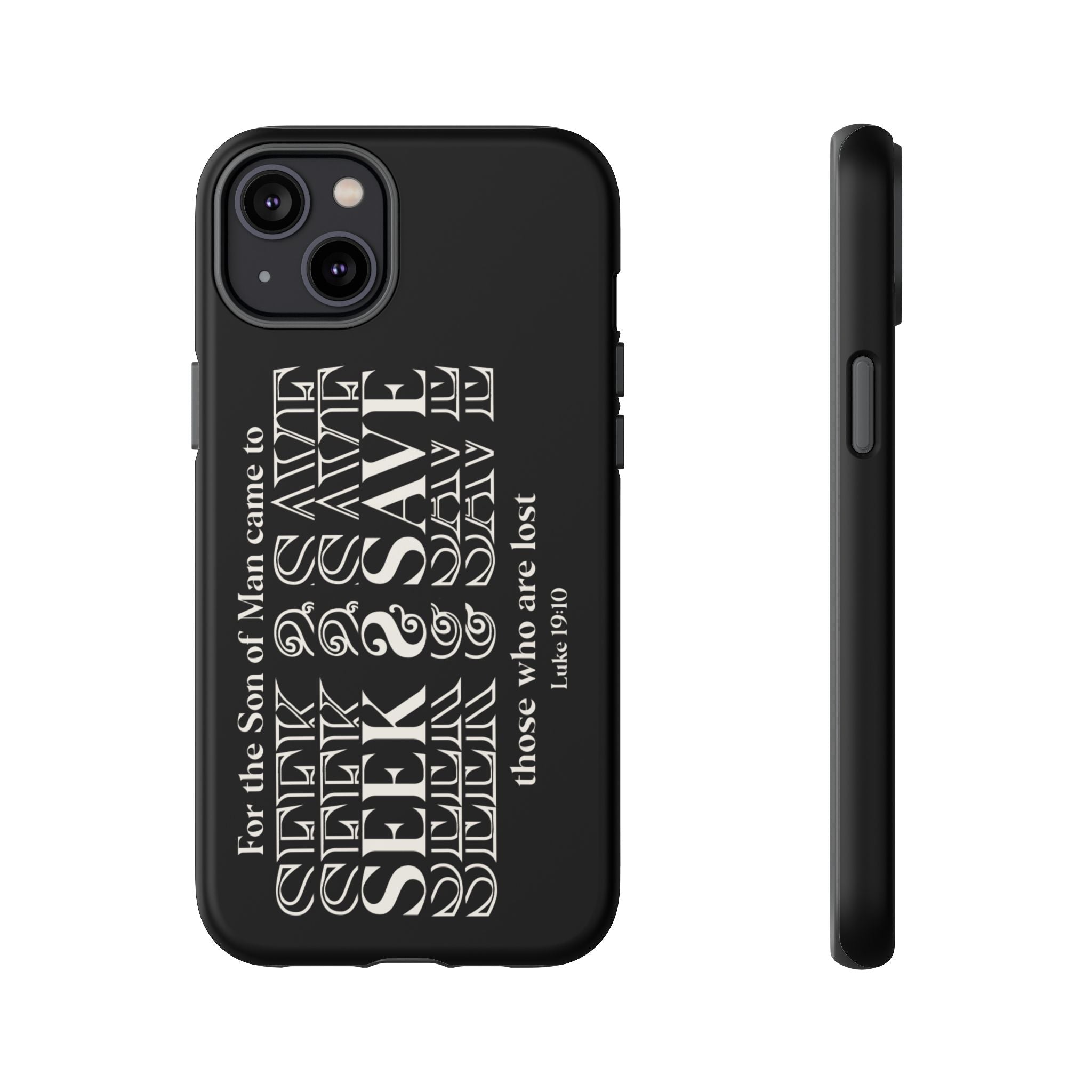 Phone Case - SEEK & Save Tough Case