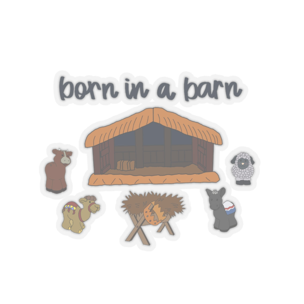 Sticker Born in a Barn Kiss-Cut Stickers Set