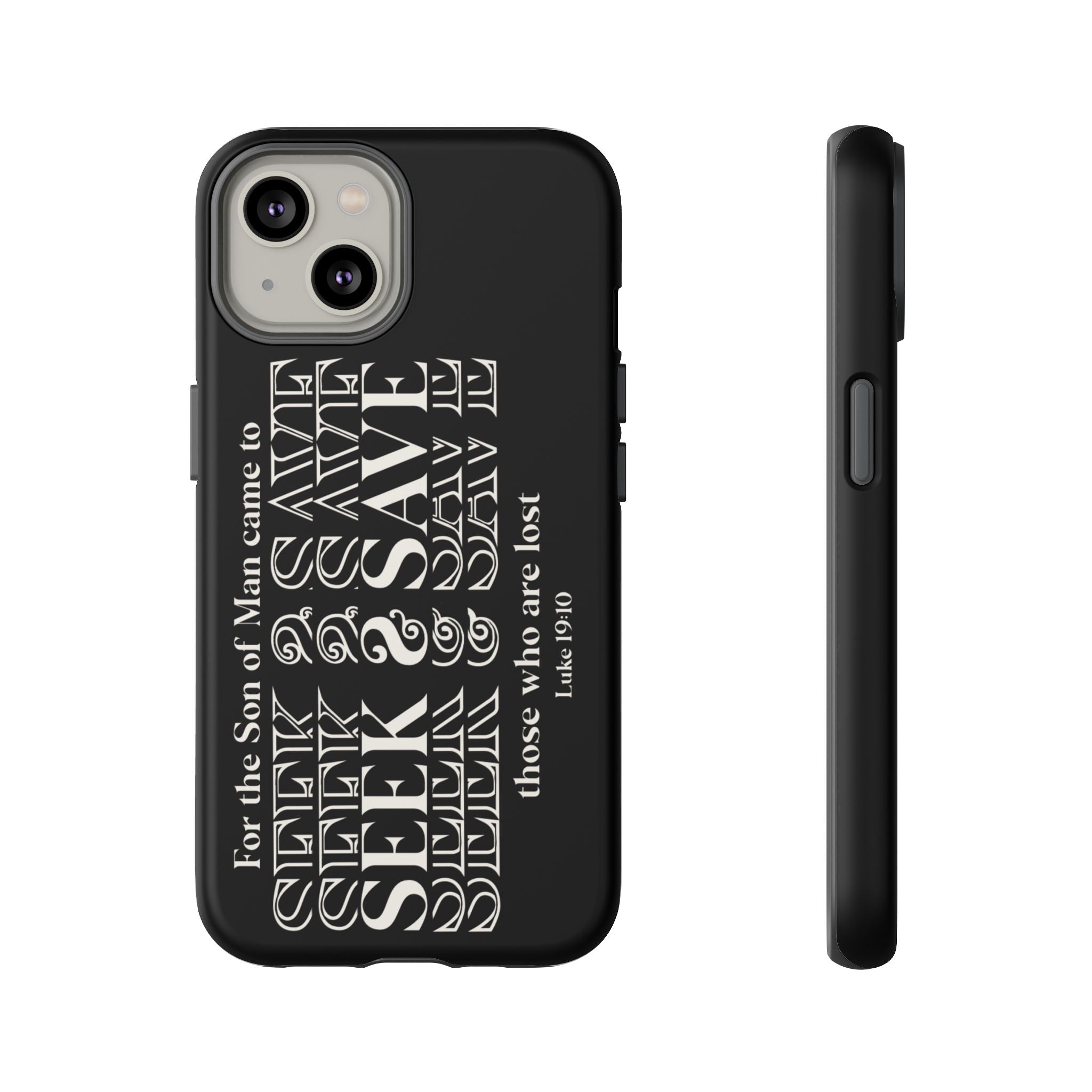 Phone Case - SEEK & Save Tough Case